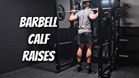 Standing Barbell Calf Raises For Stubborn Calves Youtube