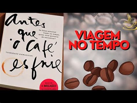 ANTES QUE O CAFÉ ESFRIE Toshikazu Kawaguchi YouTube