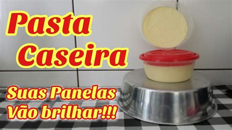 Pasta De Brilho Caseira Para Dar Brilho Em Panelas Brasil InFoco