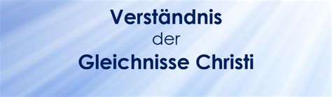 Verst Ndnis Der Gleichnisse Christi