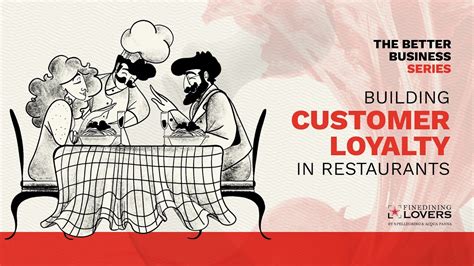 How To Build And Maintain Customer Loyalty In Your Restaurant Youtube