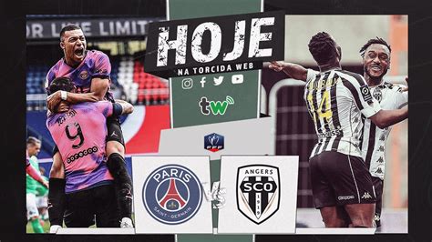 PSG x Angers AO VIVO Copa da França Torcida Web YouTube