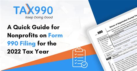 A Quick Guide For Nonprofits On Form 990 Filing For The 2022 Tax Year Tax990 Blog