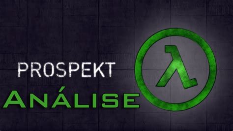 Review Prospekt Half Life Rapinha An L Ise