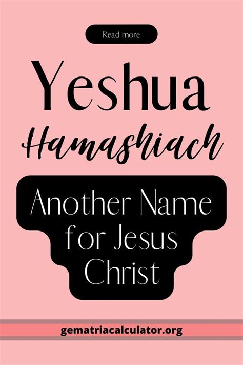 Yeshua Hamashiach Another Name For Jesus Christ Artofit