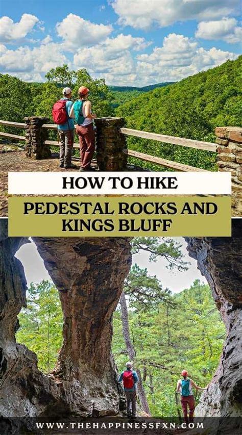 How To Hike Pedestal Rocks And Kings Bluff In Arkansas The Happiness