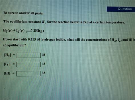 Solved Be Sure To Answer All Parts The Equilibrium Chegg