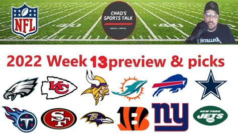 2022 Nfl Week 13 Preview And Picks Youtube