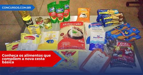 Conheça os alimentos que compõem a nova cesta básica