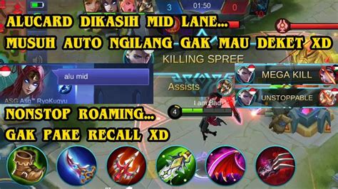 ALUCARD MIDLANE NONSTOP ROAMING MUSUH AUTO NGILANG GAK MAU DEKET2