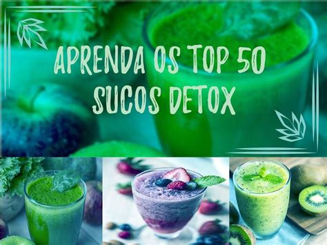 50 Top Sucos Detox