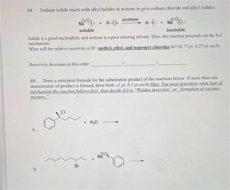 Solved 14. Sodium iodide reacts with alkyl halides in | Chegg.com