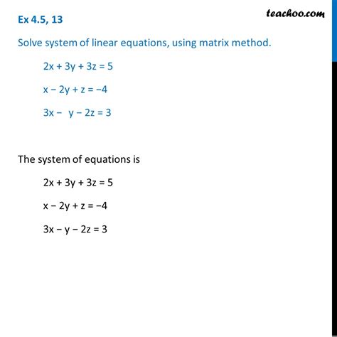 Ex Solve Linear Equations Using Matrix Method Ex