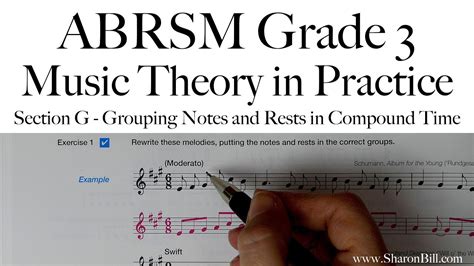 Abrsm Grade 3 Music Theory Section G Grouping Notes And Rests In Compound Time With Sharon Bill