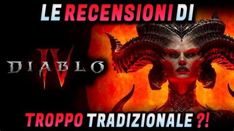 Le Recensioni Di Diablo Un Gioco Troppo Tradizionale Youtube