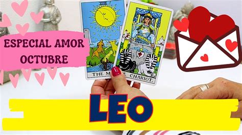 LEO 𝗘𝗦𝗣𝗘𝗖𝗜𝗔𝗟 𝗗𝗘 𝗔𝗠𝗢𝗥 𝗤𝗨𝗘 𝗦𝗨𝗖𝗘𝗗𝗘𝗥Á 𝗘𝗡 𝗢𝗖𝗧𝗨𝗕𝗥𝗘 Horoscopo leo