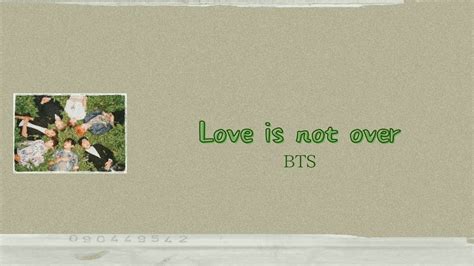 カナルビ 日本語字幕 Bts 방탄소년단「love Is Not Over」 Youtube