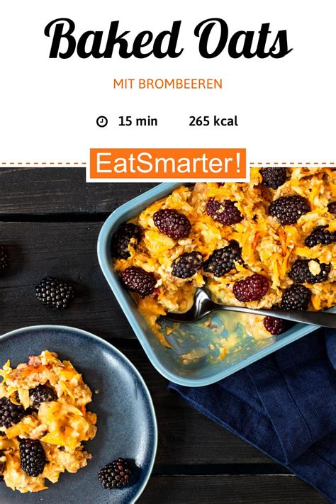 Baked Oats Mit Brombeeren Clean Eating Fr Hst Ck Im Herbst Rezept