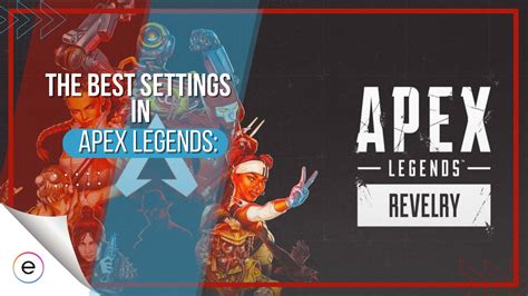 Apex Legends Best Settings Season Exputer