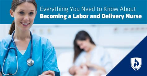 Everything You Need To Know About Becoming A Labor And Delivery Nurse