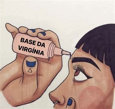 Base Da Virginia Meme Virginia Fonseca Know Your Meme