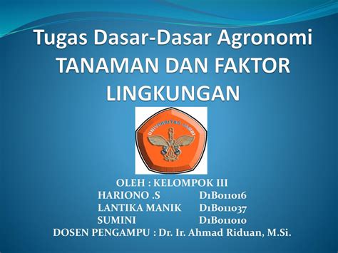 Tugas Dasar Dasar Agronomi Tanaman Dan Faktor Lingkungan Ppt Download