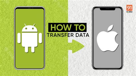 How To Transfer Data From Android To IPhone 91mobiles