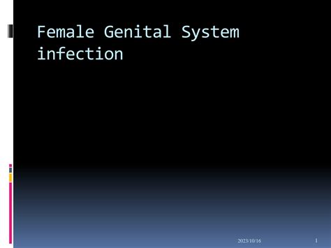 Solution Female Genital System Infection Studypool