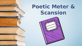 Poetic Meter and Scansion by Mrs DeSousa's ELA Shop | TpT