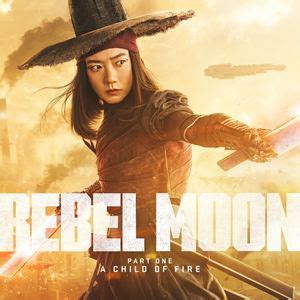 Rebel Moon Partie Enfant Du Feu Photos Et Affiches Allocin