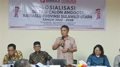 Pendaftaran Calon Anggota Bawaslu Sulut Dibuka Mulai 17 April