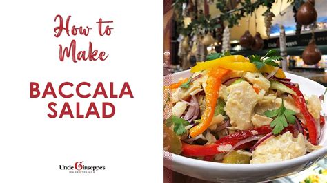 How To Make The Best Baccala Salad Uncle Giuseppes Recipes Episode 6 Youtube