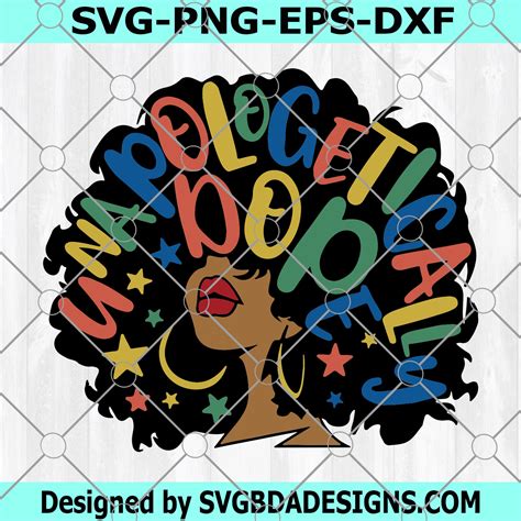 Unapologetically Dope Svg Dope Girl Svg Black Woman Svg