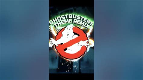 Ghostbusters Theme Remix Shorts Ghostbusters Remix Youtube