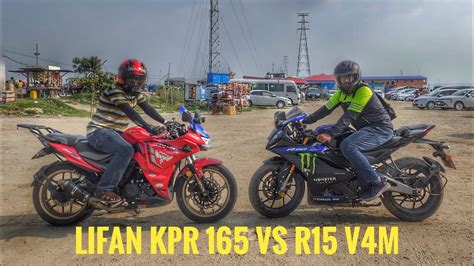 Yamaha R15 V4M VS Lifan KPR 165 YouTube