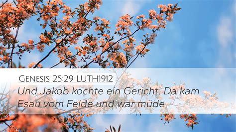 Genesis 25 29 LUTH1912 Desktop Wallpaper Und Jakob Kochte Ein Gericht