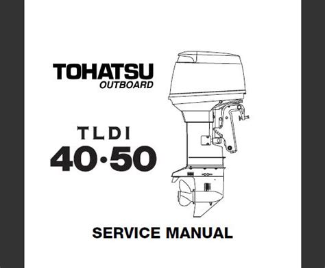 003 Tohatsu TLDI 40 50 Outboard Service Repair Manual Service Repair