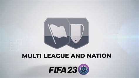 FIFA 23 SBC Multi League And Nation Foundations III YouTube