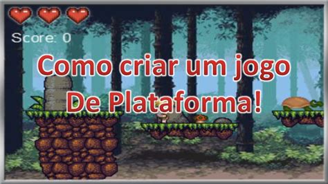 Como Criar Um Jogo De Plataforma Game Maker