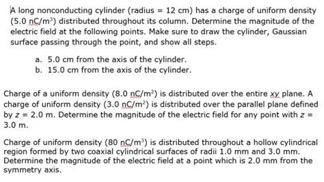 Solved A Long Nonconducting Cylinder Radius Cm Has A Chegg