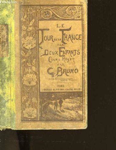 Le tour de la france par deux enfants G Bruno Label Emmaüs