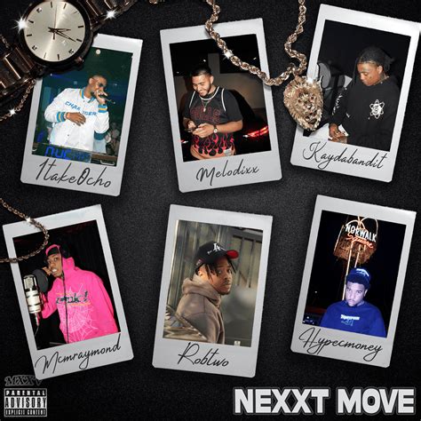 Melodixx Nexxt Move Lyrics And Tracklist Genius