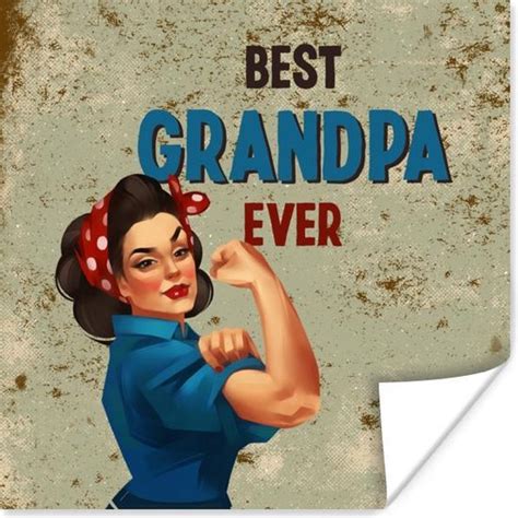 Poster Opa Quote Best Grandpa Ever Spreuken 30x30 Cm Vaderdag