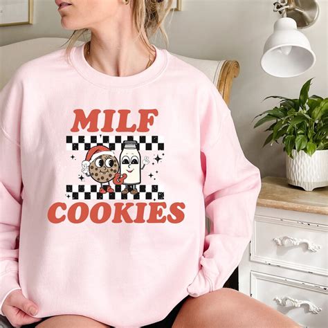Christmas Milf Cookies Sweatshirt Trendy Christmas Humorous Etsy