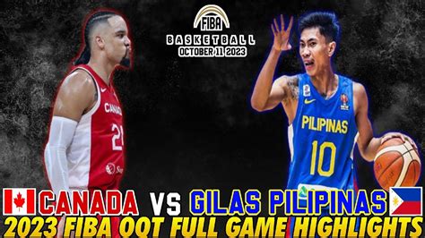 Canada Vs Gilas Pilipinas FIBA OLYMPIC QUALIFYING TOURNAMENT October