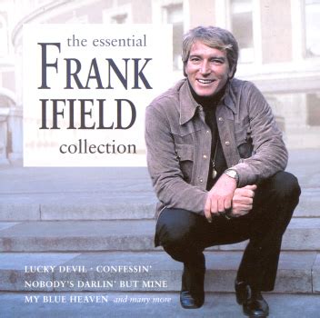 Frank Ifield The Essential Collection Compilation Maniadb