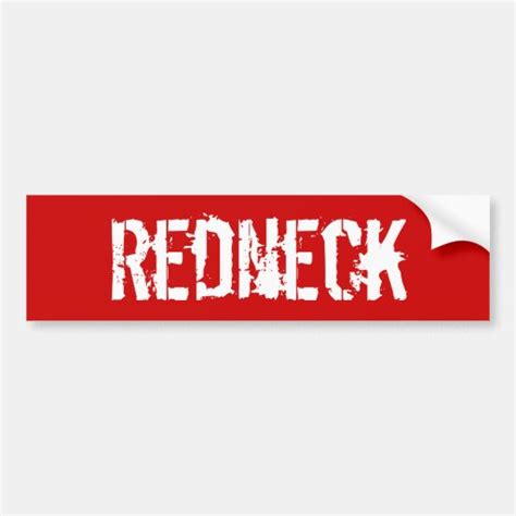 Redneck Bumper Sticker Zazzle