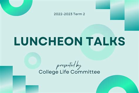 Luncheon Talks Presented By College Life Committee In Term Of