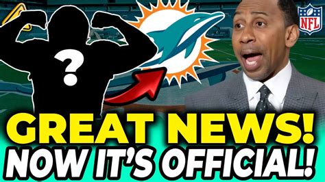 🔴breaking News Excellent News Miami Dolphins News Today Nfl 2024