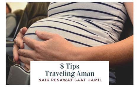 Intip Tips Traveling Aman Naik Pesawat Saat Hamil Dijamin